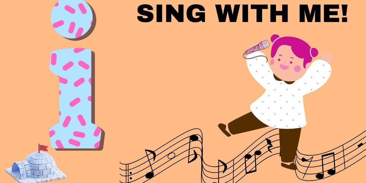 SING THE LETTER i WITH ME! | FUTURE BILINGUALS