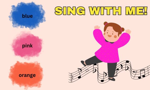 SING WITH ME BLUE PINK ORANGE  SONG | FUN and EASY COLOURS SONG | FUTURE BILINGUALS